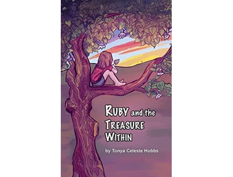 Livro Ruby And The Treasure Within De Tonya Hobbs (inglês)