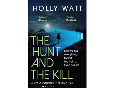 Livro The Hunt And The Kill de Holly Watt (Inglês)