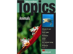 Livro Macmillan Topics Beginner Plus/Animals de Susan Holden (Inglês)