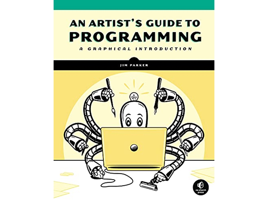Livro Artists Guide To Programming de Jim Parker (Inglês)