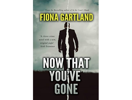 Livro Now That Youve Gone de Fiona Gartland (Inglês)