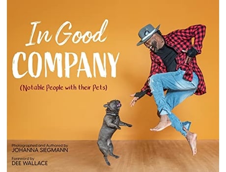 Livro In Good Company Notable People with their Pets de Johanna Siegmann (Inglês - Capa Dura)
