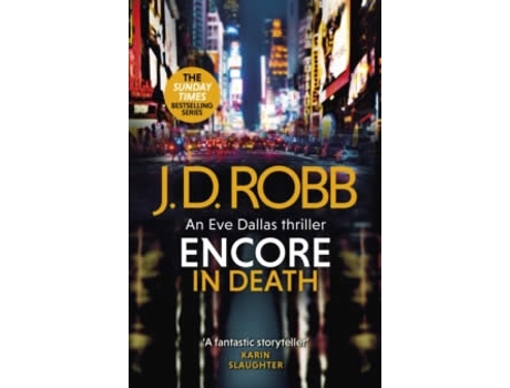 Livro Encore In Death: An Eve Dallas Thriller In Death de J. D. Robb  (Inglês)