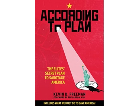 Livro According to Plan The Elites Secret Plan to Sabotage America de Kevin D Freeman (Inglês)