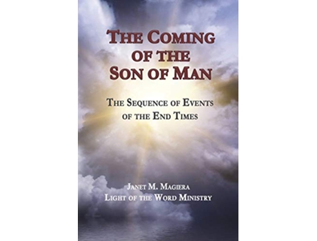 Livro Coming of the Son of Man de Janet M Magiera (Inglês)