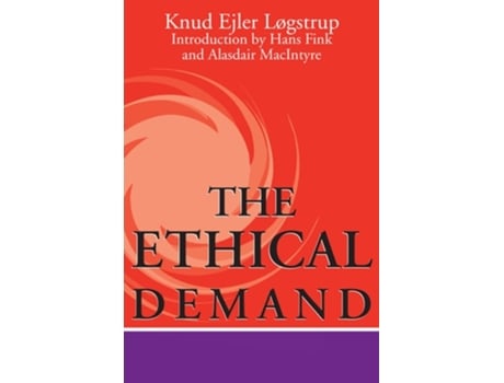 Livro The Ethical Demand de Knud Ejler Løgstrup (Inglês - Capa Dura)