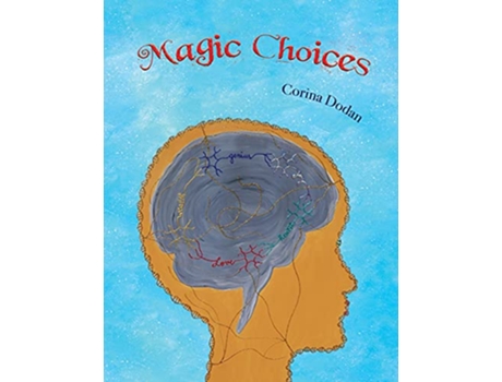 Livro Magic Choices de Mihaela Corina Dodan (Inglês)