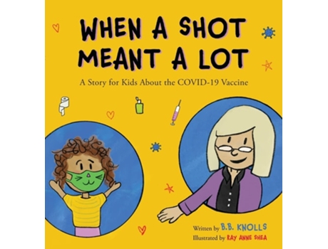 Livro When A Shot Meant A Lot De B B Knolls (inglês - Capa Dura)