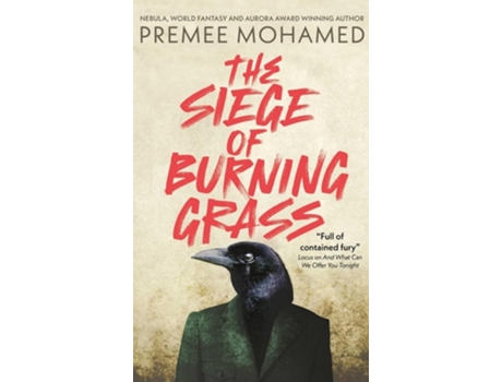 Livro The Siege of Burning Grass de Premee Mohamed (Inglês - Capa Dura)