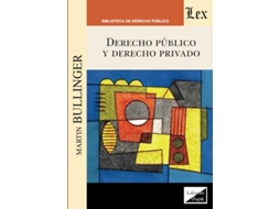 Livro Derecho Público Y Derecho Privado de Bullinger Martin (Português)