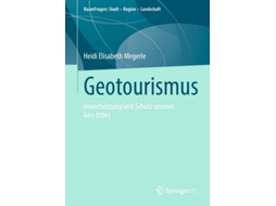 Livro Geotourismus Inwertsetzung und Schutz unseres Geo-Erbes de Heidi Elisabeth Megerle (Alemão)