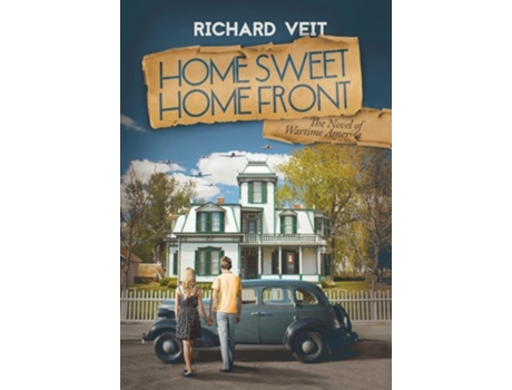 Livro Home Sweet Home Front De Richard Veit (inglês - Capa Dura)