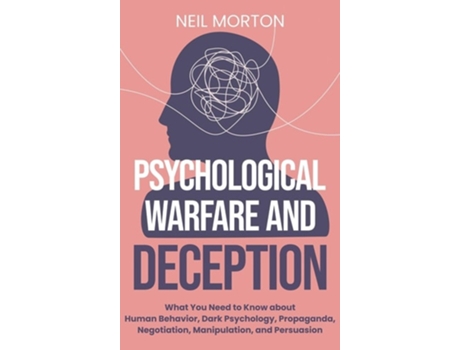 Livro Psychological Warfare and Deception de Neil Morton (Inglês - Capa Dura)
