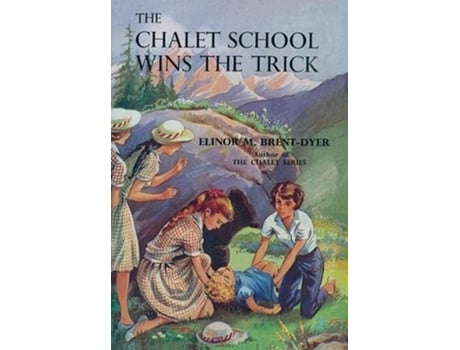 Livro The Chalet School Wins the Trick de Brent-Dyer e Elinor (Inglês)