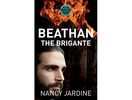 Livro Beathan The Brigante Celtic Fervour Series de Nancy Jardine Ocelot Press (Inglês)