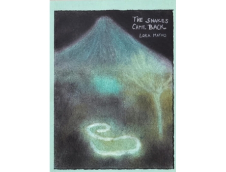 Livro The Snakes Came Back De Lora Mathis (inglês)
