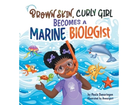 Livro Brown Skin, Curly Girl Becomes A Marine Biologist de Paula Swearingen (Inglês)