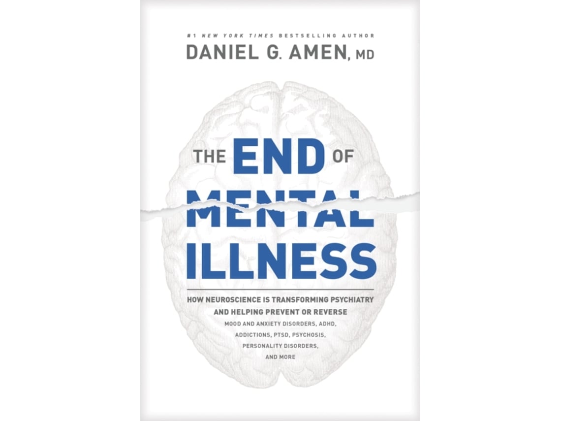 Livro end of mental illness, the de dr. daniel g. amen (inglês)