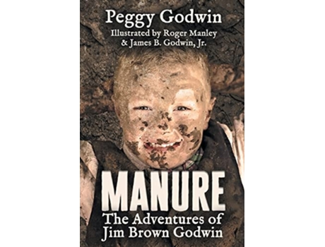 Livro Manure The Adventures of Jim Brown Godwin de Peggy Godwin (Inglês)