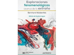 Livro Exploraciones Fenomenológicas Acerca De Lo Extrañó de Bernhard Waldenfels (Espanhol)