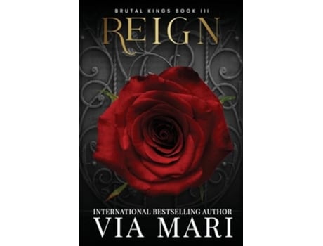 Livro Reign- Brutal Kings 3 de Via Mari (Inglês)