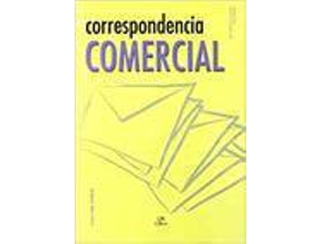 Livro Correspondencia Comercial de J. Ramon - Garcia Silvia Gonzalez