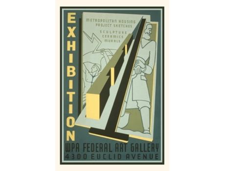 Livro Vintage Journal Poster For Wpa Art Exhibition De Found Image Press (inglês)