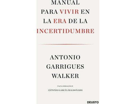 Livro Manual Para Vivir En La Era De La Incertidumbre de Garrigues Walker, Antonio