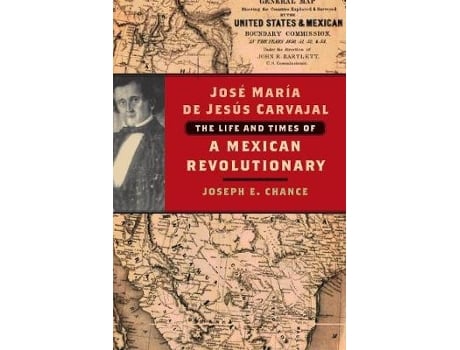 Livro Jose Maria de Jesus Carvajal de Joseph E Chance (Inglês)