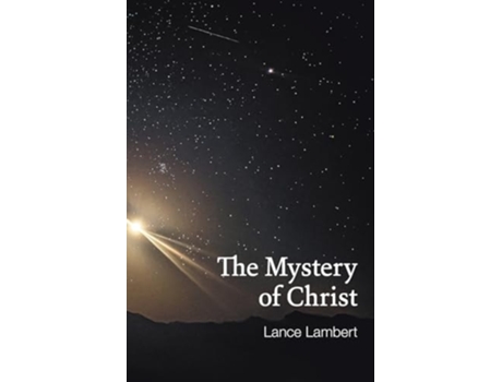 Livro The Mystery of Christ de Lance Lambert (Inglês)