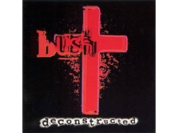 CD Bush - Deconstructed