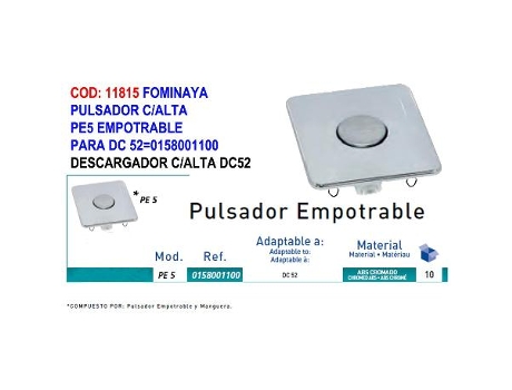 Fominaya pulsador c-alta pe5 empotrable para dc 52 0158001100