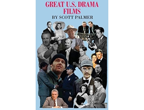 Livro Great U.s. Drama Films De Scott V Palmer (inglês - Capa Dura)