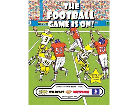 Livro The Football Game Is On The Wildcats vs The Mustangs Sports Action Kids Books de Coach Craig BEd (Inglês)