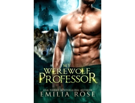 Livro My Werewolf Professor de Emilia Rose (Inglês)