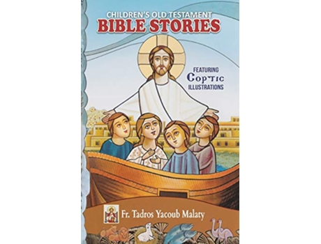 Livro Childrens Old Testament Bible Stories Featuring Coptic Illustrations de Tadros Yacoub Malaty (Inglês)
