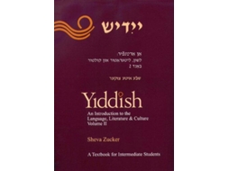 Livro Yiddish An Introduction to The Language Literature and Culture a Textbook for Intermediate Students Volume 2 de Sheva Zucker (Inglês)
