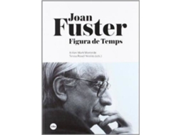 Livro Joan Fuster figura de temps de Martí Monterde e Antoni (Espanhol)