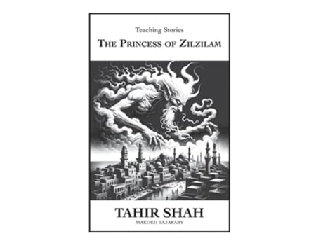 Livro The Princess of Zilzilam de Tahir Shah (Inglês - Capa Dura)