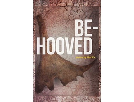 Livro BeHooved de Mar Ka (Inglês)