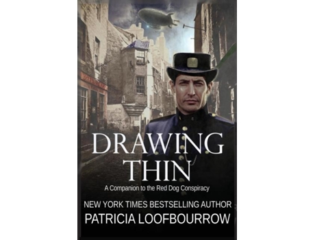 Livro Drawing Thin A Companion To The Red Dog Conspiracy De Patricia Loofbourrow (inglês)