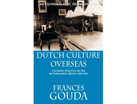 Livro Dutch Culture Overseas de Frances Gouda (Inglês)