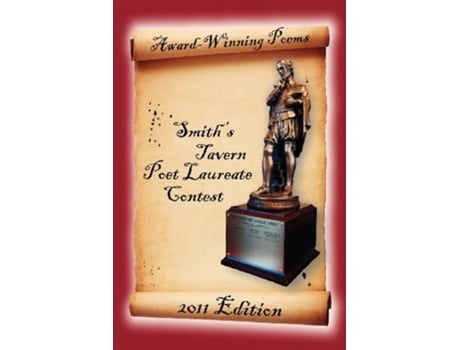 Livro AwardWinning Poems from the Smiths Tavern Poet Laureate Contest 2011 Edition de Sunday Four Poets (Inglês)