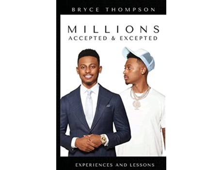 Livro Millions Accepted Excepted de Bryce Thompson (Inglês)