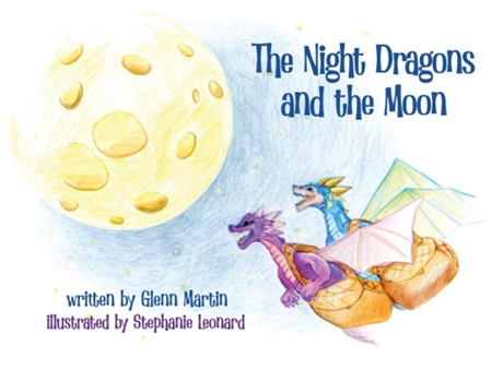 Livro The Night Dragons and the Moon de Glenn Martin (Inglês)