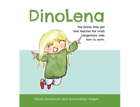 Livro Dinolena The Brave Little Girl That Teaches The Small Langerhans Cells How To Swim. De Paula Ruckstuhl (inglês)