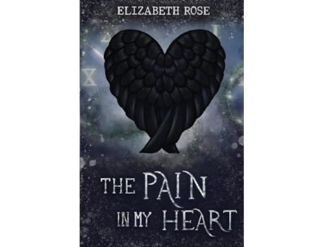 Livro The Pain in My Heart de Elizabeth Rose (Inglês)