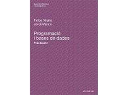 Livro Programació I Bases De Dades. Pràctiques de Fatos Xhafa e Jordi Marco Gómez