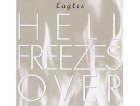 CD Eagles - Hell Freezes Over