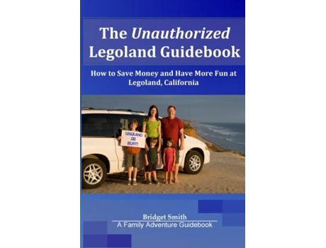 Livro The Unauthorized Legoland Guidebook Bridget Smith (Inglês)